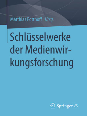 cover image of Schlüsselwerke der Medienwirkungsforschung